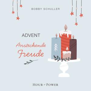 Adventsandachten - Ansteckende Freude