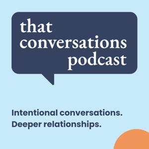 that conversations podcast