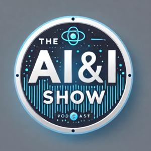 The AI And I Show