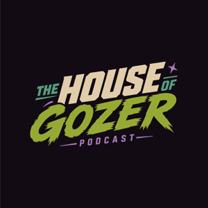 The House of Gozer Podcast - Geek pop culture