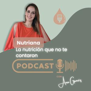 Nutriana: La nutrición que no te contaron