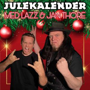 Julekalender med Lazz og Jan Thore