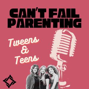 Can’t Fail Parenting