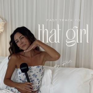 Fast Track to That Girl by Pili Zambrano