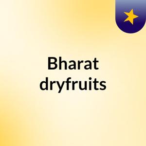 Bharat dryfruits