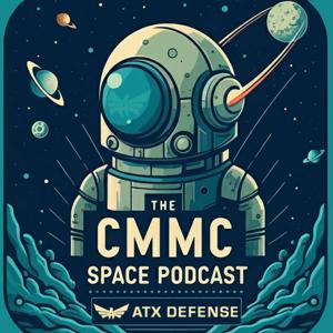 The CMMC Space Podcast