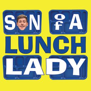 Son of a Lunch Lady