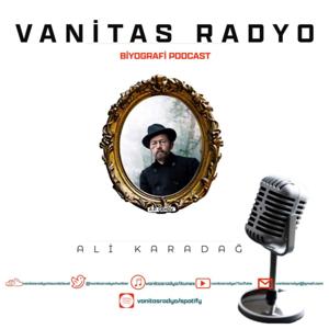 Vanitas Radyo Biyografi Podcast