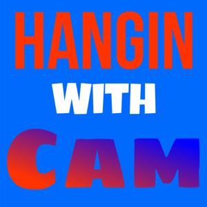 Hangin with Cam