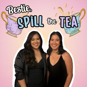Bestie, Spill the Tea