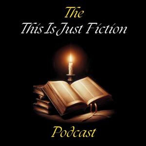The This Is Just Fiction Podcast