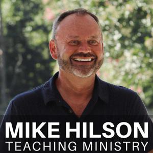 Mike Hilson Teaching Ministry