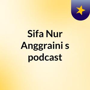 Sifa Nur Anggraini's podcast