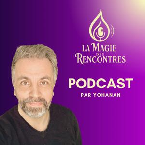 La Magie des Rencontres