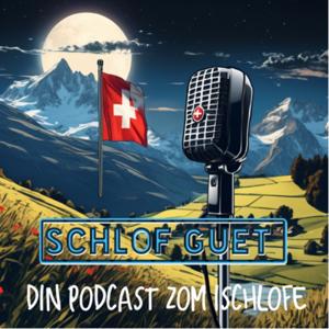 Schlof guet