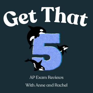 Get That Five: An AP Review Podcast