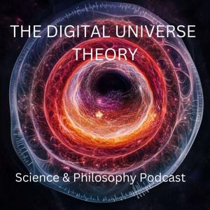 Digital Universe Theory