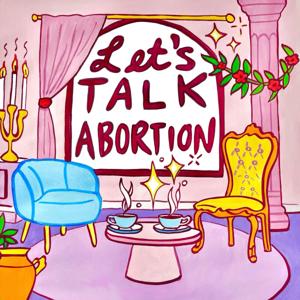 Let's Talk Abortion
