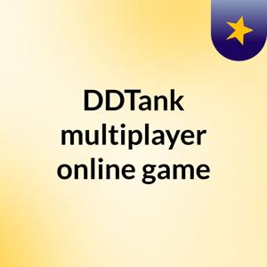 DDTank multiplayer online game