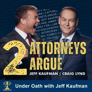 Under Oath: 2 Attorneys Argue