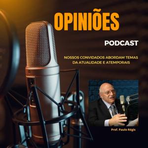 OPINIÕES PODCAST