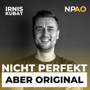 Nicht Perfekt aber Original