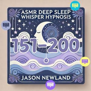 (151-200) Deep Sleep Whisper Hypnosis