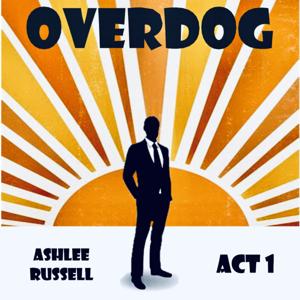 The Overdog