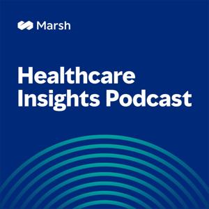 Healthcare Insights Podcast