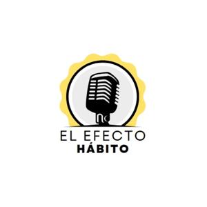 El efecto hábito