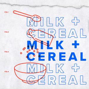Milk and Cereal