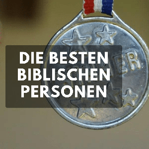 Die besten biblischen Personen