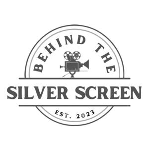 Behind the Silver Screen