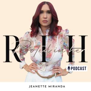 Rooted In Her Podcast