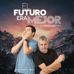 El Futuro Era Mejor