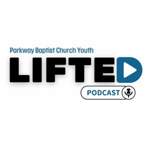 Lifted Podcast: PBC Smyrna