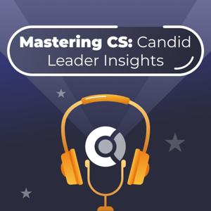 Mastering CS: Candid Leader Insights