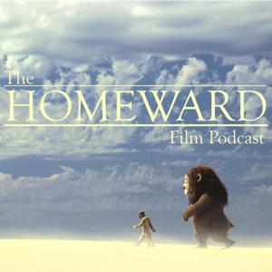 The Homeward Film Podcast