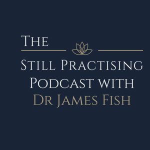 Still Practising Podcast