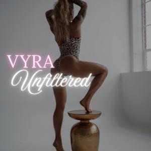 VYRA: Unfiltered