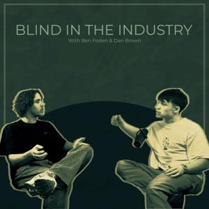 Blind In The Industry