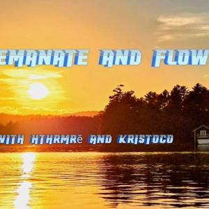 Emanate and Flow