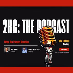 2KC: The Podcast