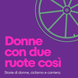 Donne con due ruote così