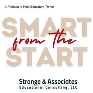 Smart from the Start: The Stronge & Associates Education Podcast