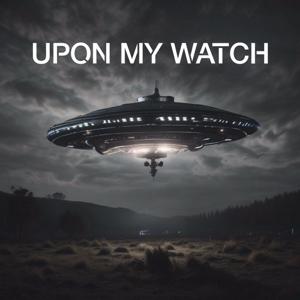 THE ISRAELITE TIMES - UPON MY WATCH