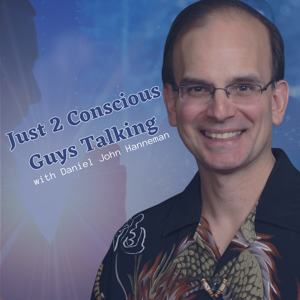 Just 2 Conscious Guys Talking