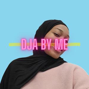 DJA BY ME : Une nouvelle ère