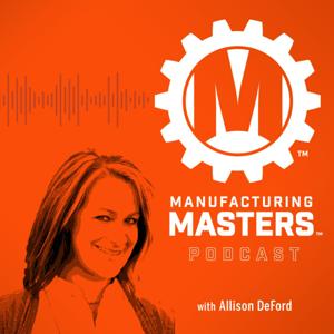 Manufacturing Masters Podcast