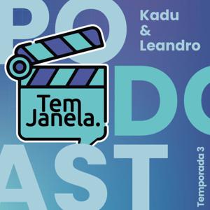 Tem Janela Podcast